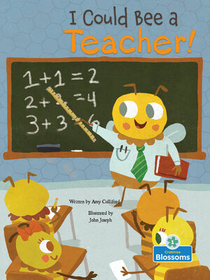 cover image of I Could Bee a Teacher!